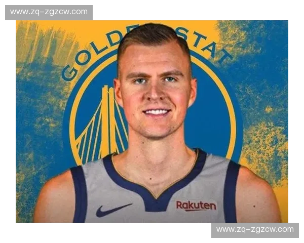 波尔津吉斯外线投射能力 勇士五小阵容空间获质变